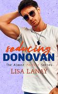 Seducing Donovan (Almost Perfect #3) by Lisa Lanay