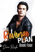The Revenge Plan: An Enemies to Lovers Sports Romance  (Book Four) by Dina Rask