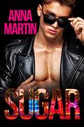Sugar by Anna Martin