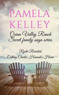 Quinn Valley Ranch Pamela Kelley: Three Book Collection  (Sweet Family Saga Series) by Pamela M. Kelley