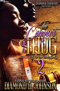 The Comfort Of A Thug 2: A Turned Out By His Hood Mentality Spin Off by Diamond D. Johnson