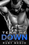 Tear Me Down by Ruby Medjo