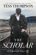 The Scholar by Tess Thompson