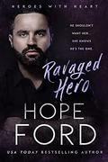 Ravaged Hero by Hope Ford