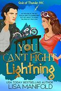 You Can't Fight Lightning (Gods of Thunder #1) by Lisa Manifold