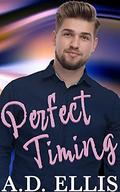 Perfect Timing (Small-Town Briarton Romance #2) by A.D. Ellis