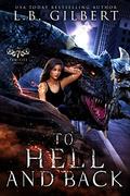 To Hell and Back: A Seven Families Novel by Lucy Leroux