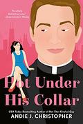 Hot Under His Collar (The Nolans #3) by Andie J. Christopher