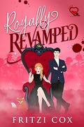 Royally Revamped (V.I.L.F. #3) by Fritzi Cox