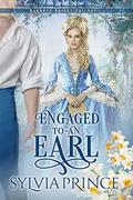 Engaged to an Earl (Barrett Brides Trilogy #1) by Sylvia Prince