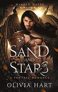 Sand and Stars (Winged Mates #1) by Olivia Hart