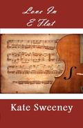 Love in E Flat by Kate Sweeney