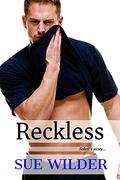 Reckless (With Me #3) by Sue Wilder