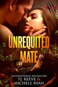 Unrequited Mate (Turnskin University #1) by TL Reeve