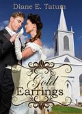Gold Earrings by Diane E. Tatum