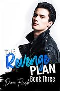 The Revenge Plan: An Enemies to Lovers Sports Romance  (Book Three) by Dina Rask