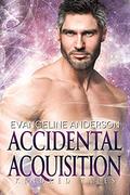 Accidental Acquisition by Evangeline Anderson, Reese Dante