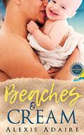 Beaches and Cream: A Beach Babies Story by Flirt Club