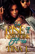 The Rise of a Young, New York Hitta by Tina J