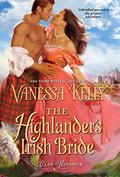 The Highlander's Irish Bride (Clan Kendrick #4) by Vanessa Kelly