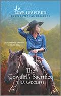 The Cowgirl's Sacrifice (Hearts of Oklahoma #4) by Tina Radcliffe