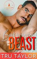 Bookworm and the Beast by Tru Taylor