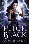 Pitch Black (Until Dawn #4) by J.N. Baker
