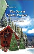 The Secret Santa Project (Seasons of Alaska #8) by Carol Ross