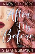 After My Before (A New City Story #8) by Stefanie Simpson