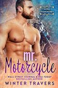 Mr. Motorcycle by Winter Travers