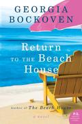 Return to the Beach House: A Novel (The Beach House #3) by Georgia Bockoven
