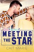 Meeting the Star (Bennu Firebirds #2) by Cait Marie