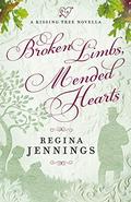 Broken Limbs, Mended Hearts  (A Kissing Tree Novella) by Regina Jennings