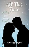 All This Time by May Rowson