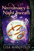 Necromancy & Night Sweats: A Paranormal Women's Fiction Romance (The Oracle of Wynter #3) by Lisa Manifold