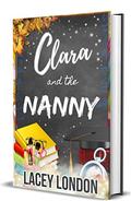 Clara and the Nanny (Clara Andrews Series - #13) by Lacey London