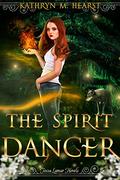 The Spirit Dancer (Tessa Lamar Novels #5) by Kathryn M. Hearst
