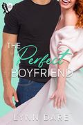 The Perfect Boyfriend (The Perfect Man #2) by Lynn Dare