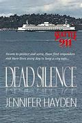 Dead Silence (Seattle 911 #4) by Jennifer Hayden