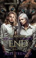 Season's End: Seasons of the Wolf Book Five by Niki Trento