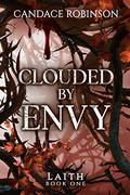 Clouded by Envy by Candace Robinson