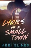 Lyrics of a Small Town by Abbi Glines