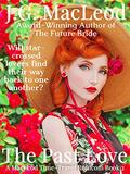 The Past Love: A MacLeod Time-Travel Rom Com by J.G. MacLeod