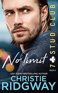 No Limit (7-Stud Club #2) by Christie Ridgway