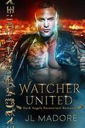 Watcher United by J.L. Madore