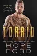 Torrid by Hope Ford