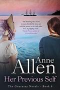 Her Previous Self  (The Guernsey Novels Book8) (The Guernsey Novels #8) by Anne Allen