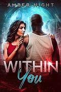 Within You by Amber Night
