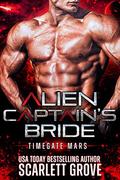 Alien Captain's Bride by Scarlett Grove