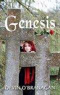 Genesis (The Legend of Glory #3) by Devin O'Branagan